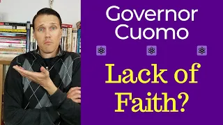 Governor Cuomo Faith or no Faith