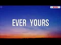 Beò - Ever Yours (ft. One Hour North) (Lyrics)