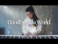 Download Lagu Porter Robinson - Goodbye to a World | piano cover by keudae