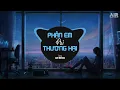Lagu Phận Em Ai Thương Hại (AIR Remix) - TLong ♫ Thanh Xuân Dành Cho Ai Phận Em Ai Thương Hại Remix