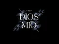 Dios mio