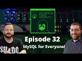 Enterprise Linux Security Episode 32 - MySQL for Everyone