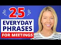 25 Smart English Phrases for Meetings English for Daily Use