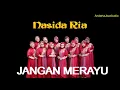 Download Lagu POWER AUDIO - JANGAN MERAYU - NASIDA RIA SEMARANG