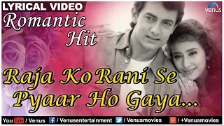 Download Raja Ko Rani Se Lyrical Video Song | Akele Hum Akele Tum | Aamir Khan \u0026 Manisha Koirala MP3