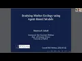 Martin Scholl University of Oxford Studying Market Ecology Using Agent-Based Models