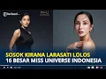 Download Lagu SOSOK Kirana Larasati Jadi Peserta Miss Universe Indonesia di Usia 37 Tahun, PD Banyak Pengalaman