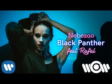 Download MP3 Nebezao - Black Panther (feat. Rafal) | Official Video