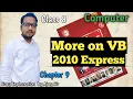 Class 8 Computer More on VB 2010 Express Chapter 9 By Ajay Computech