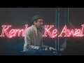 Download Lagu Glenn Fredly - Kembali Ke Awal (Live at MBloc Live House)