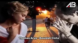 Download Thomas Arya - Bawalah Cinta MP3