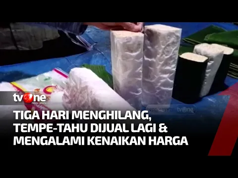 Tempe dan Tahu Dijual Lagi, Tapi Harga Naik Rp 2 Ribu