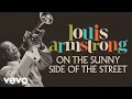 Download Lagu Louis Armstrong - On The Sunny Side Of The Street (Audio)
