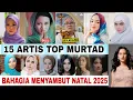 Lagu 15 Artis Indonesia Murtad Pindah Agama dari Islam ke Kristen Siap Rayakan Natal 2025