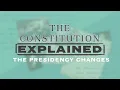 The Presidency Changes - Teaching Amendments 20 22 and 25