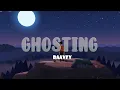Raavfy - Ghosting (Unofficial Music Video)