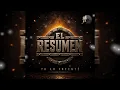 El Resumen - Ya Lo Intente (2026)