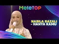 Lagu Nabila Razali - Hanya Kamu | MeleTOP | Nabil \u0026 Hawa