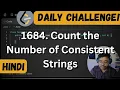 Count the Number of Consistent Strings LeetCode Hindi Problem Solving FAANG Shashwat