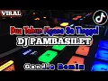 Download Lagu DJ PAMBASILET | Dua Tahun Ngana Sa Tinggal Viral Tiktok Yang Kalian Cari !!