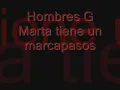 Hombres G - Marta tiene un marcapasos (con letra)
