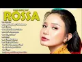 Full Album Rossa Lagu Penuh Kenangan - Koleksi Terbaik Rossa | Pudar | Aku Bukan Untukmu