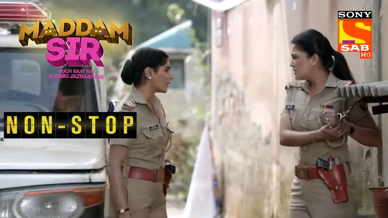 Karishma ने Haseena को अपने रास्ते से हटाने के लिए पहनाई हथकड़ी | Maddam Sir | Non-Stop