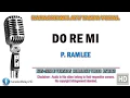 Download Lagu P. Ramlee - Do Re Mi | Karaoke | Tanpa Vokal | Minus One | Lirik Video HD