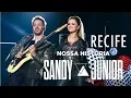 Lagu Sandy e Junior - Nossa História (Ao vivo em Recife) (DVD Edit)