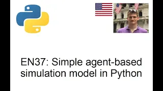EN 37 Simple agent-based simulation model in Python