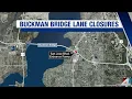 Use the Buckman Bridge on the weekend Heads up more lane closures planned