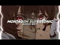 montagem supersonic (slowed) - khaos, jmilton [edit audio] 