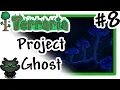 Terraria Project Ghost Ep8 Mushrooms