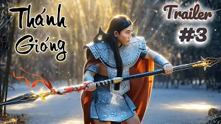 THÁNH GIÓNG - 𝐓𝐫𝐚𝐢𝐥𝐞𝐫 𝟑
