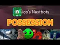 Nico's Nextbots POSSESSION | Incoming, Insomniac, Frog, FIRE IN THE HOLE, DRAKOBLOXER, You, Plankton