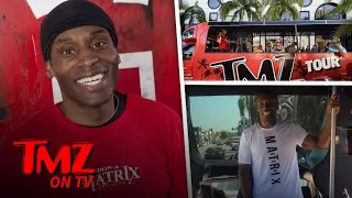 We got Celeb Trainer Don-A-Matrix On The TMZ Celebrity Tour TMZ TV