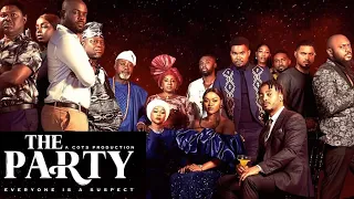 the party latest nigerian movie ft kunle remi uzor arukwe james gardiner shaffy bello ayoola ep 4