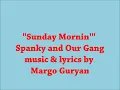 Spanky and Our Gang "Sunday Mornin'"