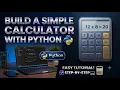 How to Build a Calculator in Python python project