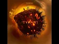 Tyrant