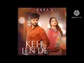 Keh Lena De    song Kaka and Inder  Chahal