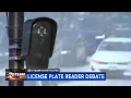 Raging debate around use of license plate readers Are they advancing safety or violating privacy