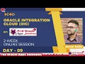Oracle Integration Online Session - Day 09