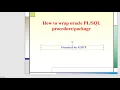 PLSQL procedure or package