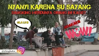 Download BIKIN NANGIS! NYANYI KARENA SU SAYANG DITEMPAT UMUM - PRANK INDONESIA MP3