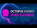 How Octopus Energy Helps Utilities Go Flexible