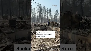 Spokane residents return to burned areas to take toll of losses