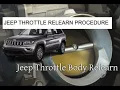 Jeep Grand Cherokee Laredo Throttle Body Replacement throttle Relearn Red Lightning