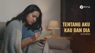 tentang aku kau dan dia kangen band cover by pi7u