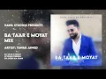 Tawab Jawed - Ba Taar E Moyat Mix | New Afghan Song 2024